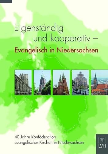 9783785910672: Eigenstndig und kooperativ: Evangelisch in Niedersachsen