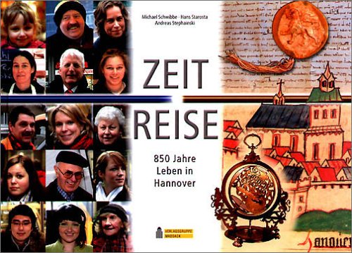 Zeit Reise - 850 Jahre leben in Hannover