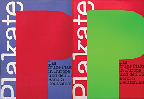 Das frÃ¼he Plakat in Europa und den USA, Bd.3/1-2, Deutschland, 2 Tle. (9783786111337) by Popitz, Klaus; Waetzoldt, Stephan; Spielmann, Heinz