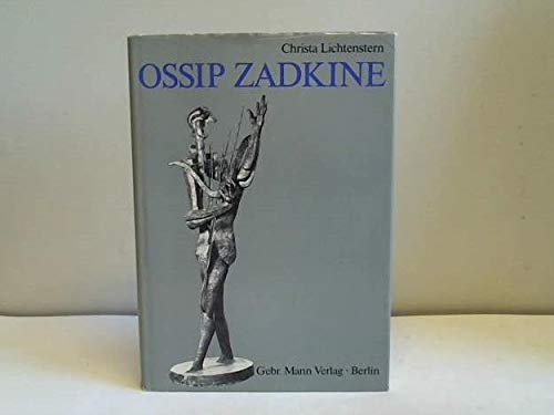 9783786111511: Ossip Zadkine (1890-1967): Der Bildhauer und seine Ikonographie (Frankfurter Forschungen zur Kunst)