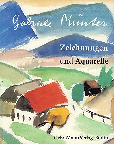 Gabriele Muenter: Zeichn. u. Aquarelle (German Edition)