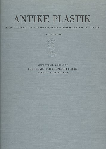 Beispielbild fr Frhklassische Peplosfiguren. Typen und Repliken. zum Verkauf von Antiquariat Willi Braunert