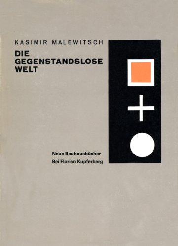 Die gegenstandslose Welt. (9783786114758) by Malewitsch, Kasimir; Wingler, Hans M.