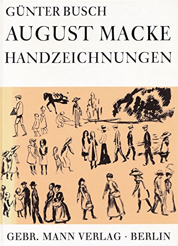 Stock image for August Macke - Handzeichnungen. Gnter Busch for sale by BBB-Internetbuchantiquariat
