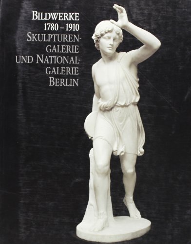 Beispielbild fr Bildwerke 1780 - 1910 zum Verkauf von medimops