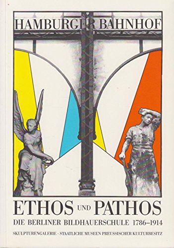 9783786115984: Ethos und Pathos. Handbuch. Die Berliner Bildhauerschule 1786 - 1914