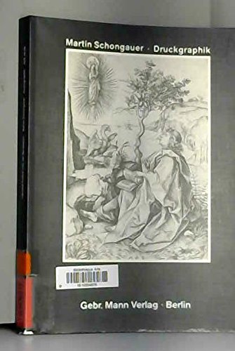 Martin Schongauer: Druckgraphik im Berliner Kupferstichkabinett (Bilderheft der Staatlichen Museen Preussischer Kulturbesitz) (German Edition) (9783786116455) by Schongauer, Martin