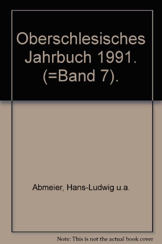 Beispielbild fr Oberschlesisches Jahrbuch, Bd.7, 1991 zum Verkauf von medimops