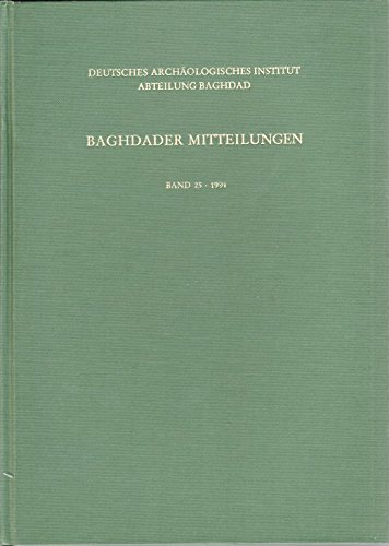 Stock image for Baghdader Mitteilungen, Vol. 25, 1994 for sale by Thomas Emig