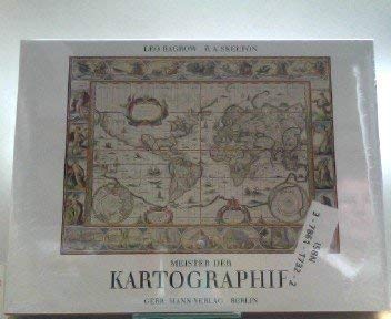 Meister der Kartographie. (6. Aufl.). - Bagrow, Leo / Skelton, Raleigh Ashlin.