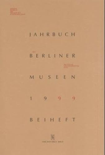 Jahrbuch der Berliner Museen, Bd.41, 1999: Kolloquium anläßlich der Berliner Menzel-Ausstellung 1997 - Gaehtgens Thomas, W, Claude Keisch K Schuster Peter u. a.