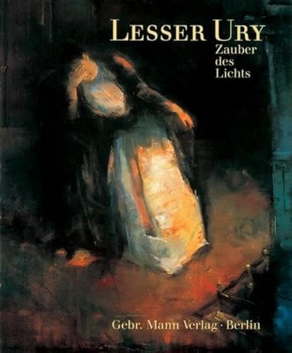 Beispielbild fr Lesser Ury. Zauber des Lichts. Ein Lebensbericht nach Dokumenten und Briefen zum Verkauf von medimops