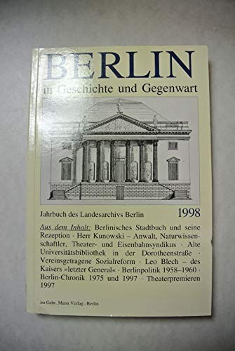 Beispielbild fr Berlin in Geschichte und Gegenwart. Jahrbuch des Landarchivs Berlin: Berlin in Geschichte und Gegenw zum Verkauf von medimops