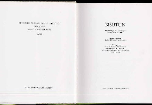 Stock image for Bisutun: Ausgrabungen und Forschungen in den Jahren 1963-1967 (Teheraner Forschungen, 7) for sale by Joseph Burridge Books
