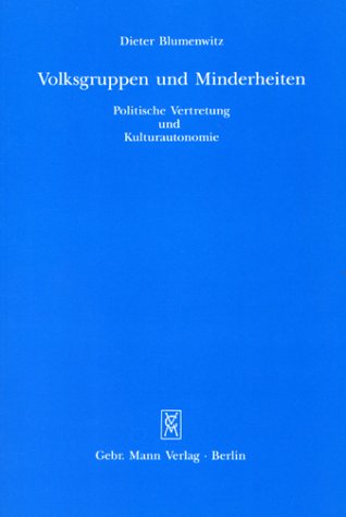 9783786118619: Volksgruppen und Minderheiten: Politische Vertretung und Kulturautonomie (Forschungsergebnisse der Studiengruppe fr Politik und Vlkerrecht)