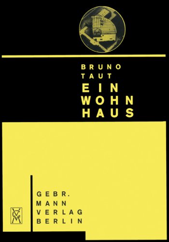 Ein Wohnhaus. - Taut, Bruno