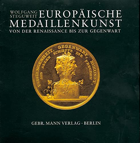 Beispielbild fr Europische Medaillenkunst von der Renaissance bis zur Gegenwart. zum Verkauf von Kloof Booksellers & Scientia Verlag