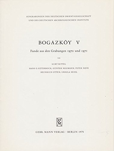 Imagen de archivo de Bogazky V : Funde aus den Grabungen 1970 und 1971 . a la venta por Ganymed - Wissenschaftliches Antiquariat