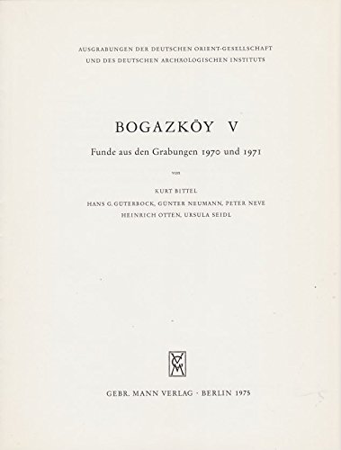 9783786122197: Bogazkoy: Funde Aus Den Grabungen 1970 Und 1971 (Abhandlungen Der Deutschen Orient-gesellschaft) (German Edition)