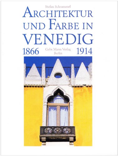 Stock image for Architektur und Farbe in Venedig for sale by ThriftBooks-Dallas