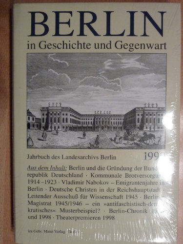 Beispielbild fr Berlin in Geschichte und Gegenwart. Jahrbuch des Landarchivs Berlin: Berlin in Geschichte und Gegenwart, 1999 zum Verkauf von medimops