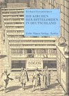 Beispielbild fr Die Kirchen der Bettelorden in Deutschland zum Verkauf von Bernhard Kiewel Rare Books