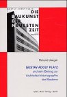 9783786123439: Gustav Adolf Platz und sein Beitrag zur Architekturhistoriographie der Moderne (Architektur-Archiv)
