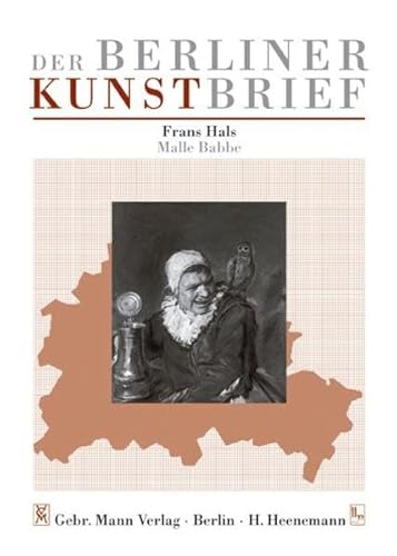 Frans Hals - Malle Babbe: Gemaldegalerie, Staatliche Museen Zu Berlin Preussischer Kulturbesitz, Berlin-tiergarten - Kulturforum, Matthaikirchplatz (Der Berliner Kunstbrief) (German Edition) (9783786123835) by Von Zitzewitz, Jutta