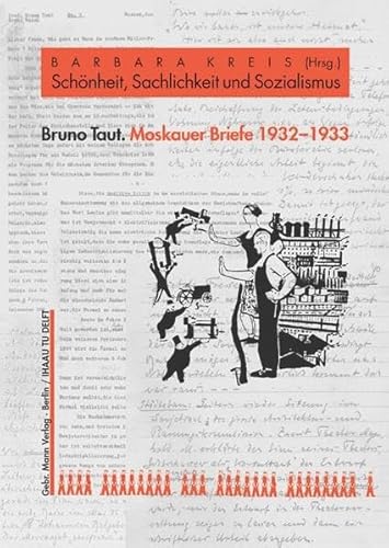 Imagen de archivo de Moskauer Briefe 1932-1933: Schonheit, Sachlichkeit Und Sozialismus (German Edition) a la venta por GF Books, Inc.