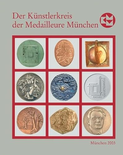 Beispielbild fr Der Knstlerkreis der Medailleure Mnchen 1988-2003, BD 18 zum Verkauf von mneme