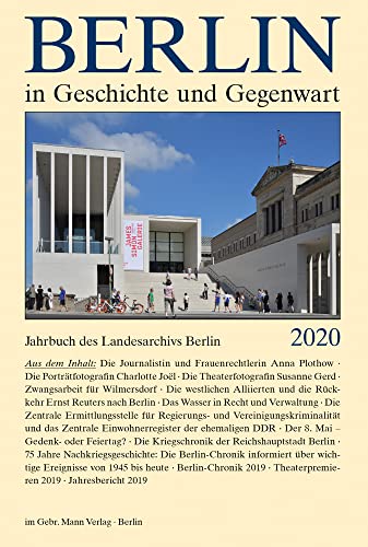 Stock image for Berlin in Geschichte und Gegenwart: Jahrbuch des Landesarchivs Berlin 2020 for sale by medimops