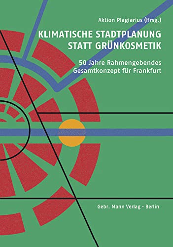 Stock image for Klimatische Stadtplanung statt Gr|nkosmetik for sale by ISD LLC