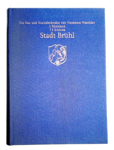 Stadt Brühl. von Wilfried Hansmann. Text von Gisbert Knopp. Hrsg. vom Ministerium für Stadtentwic...