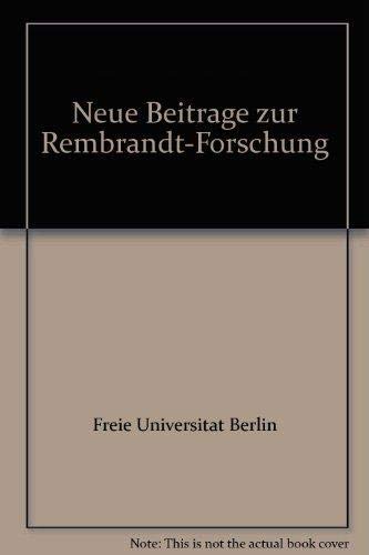 9783786161486: Neu Beitrge zur Rembrandt-Forschung.