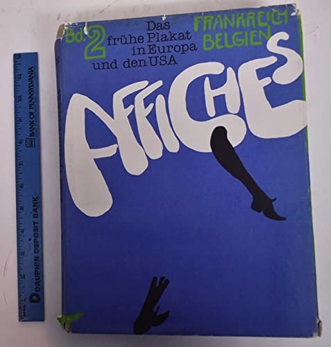 Imagen de archivo de Das Fruhe Plakat in Europa und den USA ein bestandskatalog. Band 2. Frankreich und Belgien a la venta por A Squared Books (Don Dewhirst)