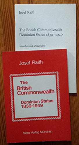 Beispielbild fr The British Commonwealth. Domination Status 1939 - 1949 zum Verkauf von medimops
