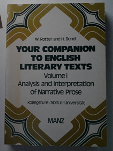 Beispielbild fr Your Companion to English Literary Texts, 2 Vols., Vol.1, Analysis and Interpretation of Narrative Prose zum Verkauf von medimops