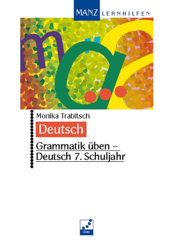 Beispielbild fr Grammatik ben, Deutsch, neue Rechtschreibung, 7. Schuljahr zum Verkauf von medimops