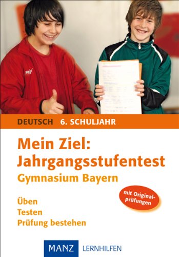 Mein Ziel: Jahrgangsstufentest Gymnasium Bayern Deutsch (9783786311706) by Unknown Author