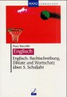 Englisch. Rechtschreibung, Diktate und Wortschatz. 5. Schuljahr. (Lernmaterialien) (9783786321002) by Ratcliffe, Mary