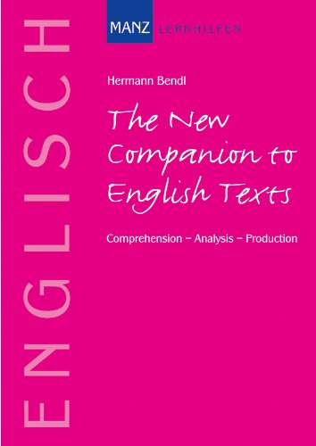 Beispielbild fr The New Companion to English Texts: Comprehension - Analysis - Production zum Verkauf von medimops