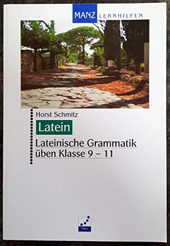 9783786326014: Lateinische Grammatik ben. Klasse 9-11. (Lernmaterialien)