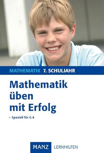Stock image for Mathematik ben mit Erfolg 7. Schuljahr Gymnasium: Speziell fr G8. Mit Lsungen for sale by medimops