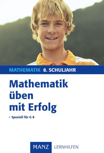 Stock image for Mathematik ben mit Erfolg 8. Schuljahr Gymnasium: Mit Lsungen for sale by medimops