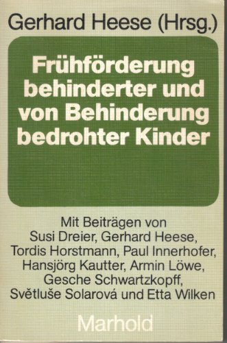 Frühförderung behinderter und von Behinderung bedrohter Kinder