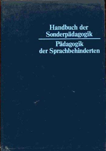 Beispielbild fr Pdagogik der Sprachbehinderten. Handbuch der Sonderpdagogik. Band 7 zum Verkauf von Antiquariat & Verlag Jenior
