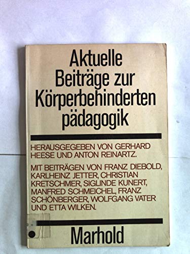 Beispielbild fr Aktuelle Beitrge zur Krperbehindertenpdagogik. ( Sonderpdagogik, Beiheft 3.) zum Verkauf von medimops