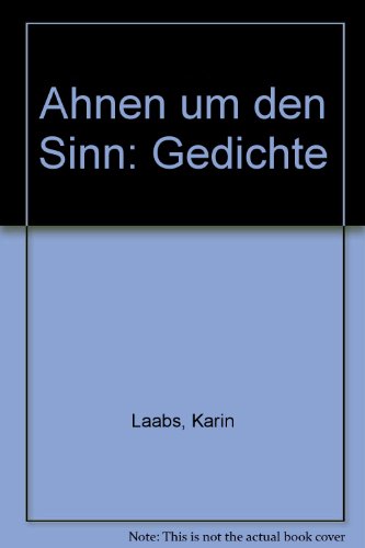 9783786501022: Ahnen um den Sinn: Gedichte