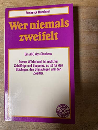 9783786705048: Wer niemals zweifelt. Ein ABC des Glaubens.