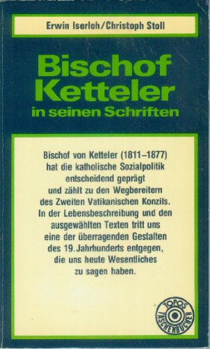 9783786705994: Bischof Ketteler in seinen Schriften. - unbekannt